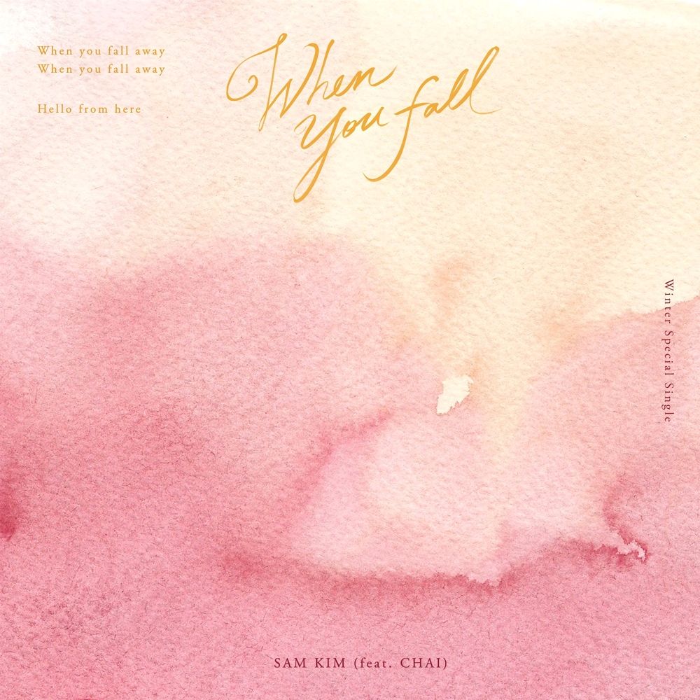 SAM KIM – When You Fall (Feat. Chai) – Single