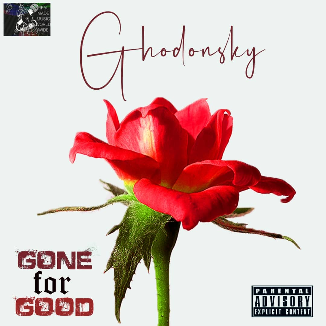 [Music] Ghodonsky ft Dasun - Gone for good #Arewapublisize