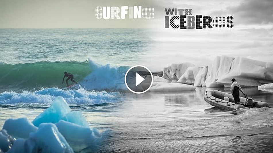 SURFING WITH ICEBERGS