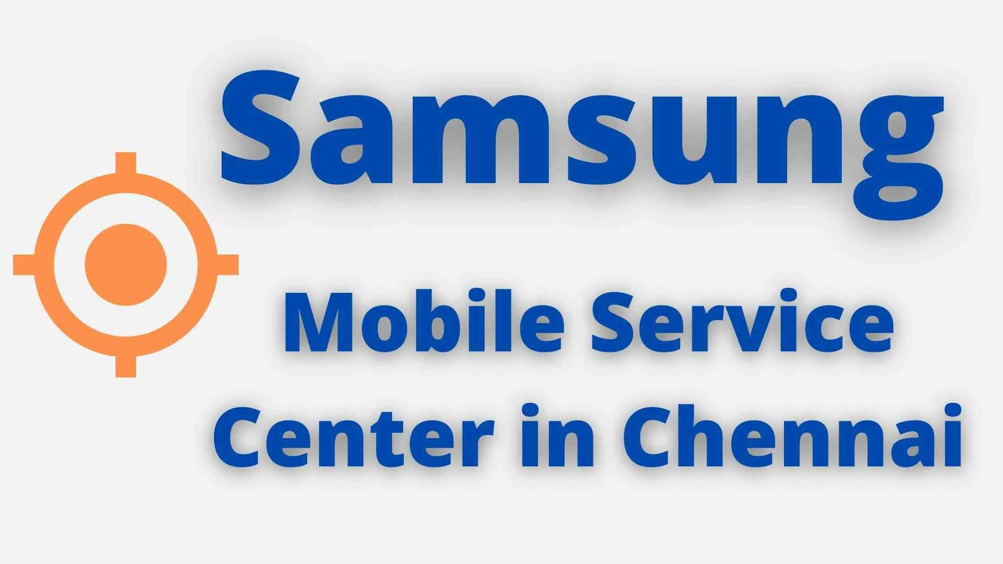 Authorized (2021) Samsung Mobile Service Center in Chennai