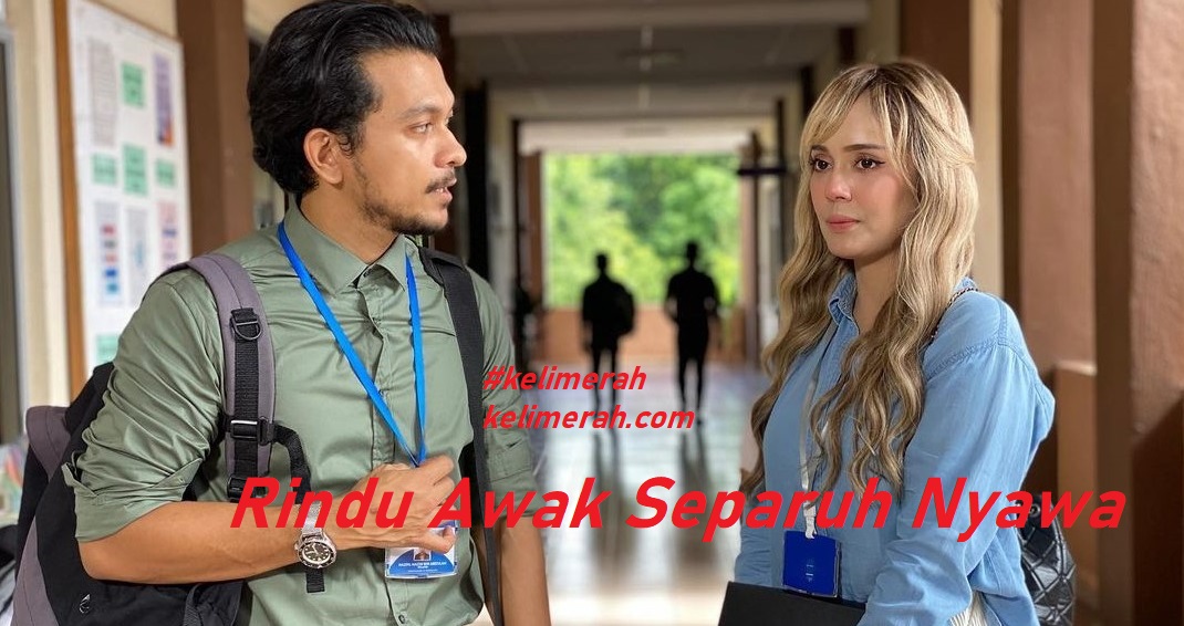 Rindu awak separuh nyawa episod 15