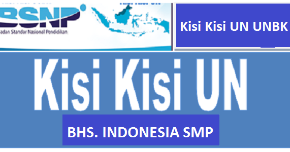 Kisi Kisi Un Unbk Bahasa Indonesia Smp Tahun 2019 2020 Jayaoprator