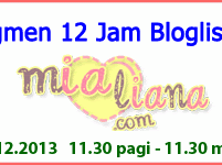  Segmen 12 Jam Bloglist #6 Mialiana.com