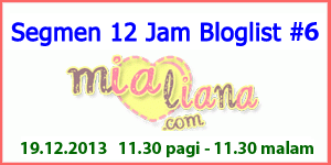 Segmen 12 Jam Bloglist #6 Mialiana.com