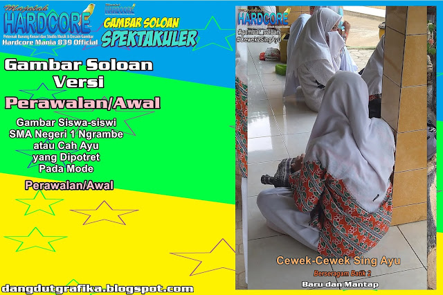 Gambar Soloan Spektakuler Versi Perawalan - Gambar Siswa-siswi SMA Negeri 1 Ngrambe Cover Batik 2 6 DG