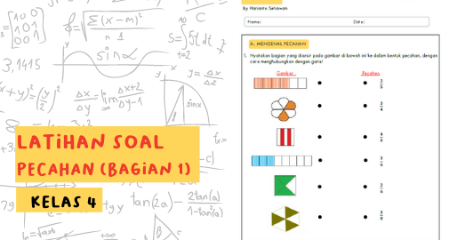DOWNLOAD LATIHAN SOAL PECAHAN KELAS 4 SEMESTER 1 REVISI 2018 (Bagian 1