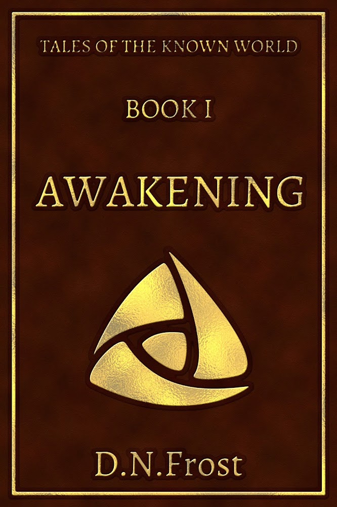 Awakening is a potent tale of self-discovery. Experience this gripping fantasy adventure and discover yourself within. www.DNFrost.com/Awakening #TotKW