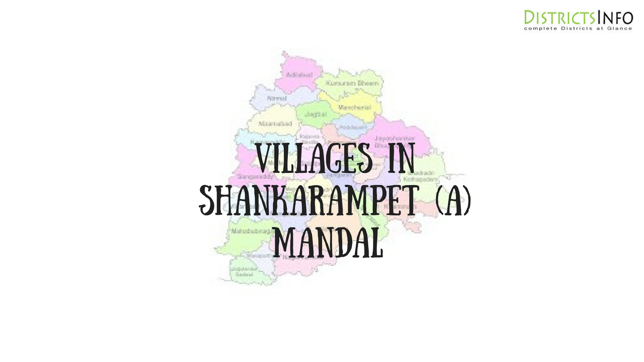Shankarampet (A) Mandal with new villages in medak district