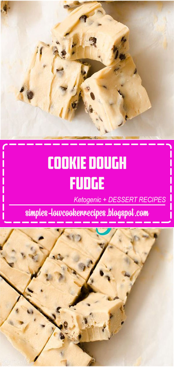 Cookie Dough Fudge simple slow cooker recipes