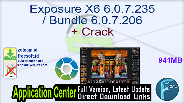 Exposure X6 6.0.7.235 / Bundle 6.0.7.206 + Crack_ ZcTeam.id