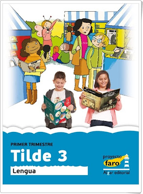 "Tilde 3".  Actividades digitales de Lengua Española de 3º de Primaria.