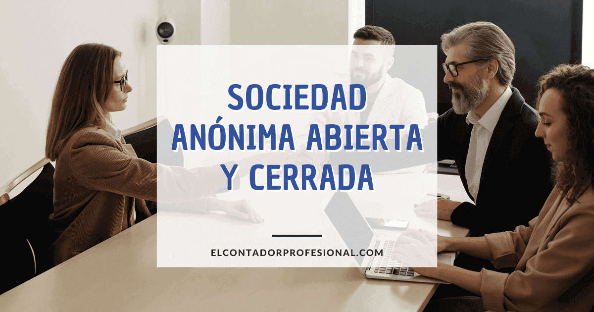 sociedad anonima abierta y cerrada