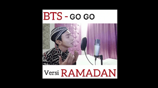 Lirik Lagu BTS - Go Go (Versi Ramadan) Ayok Puasa