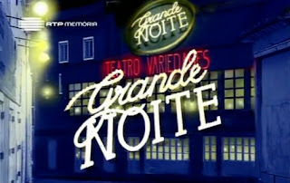 ... da Grande Noite do La Féria