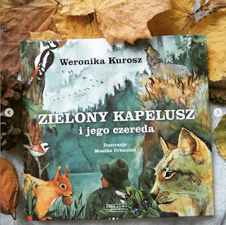 Zielony Kapelusz i jego czereda - Weronika Kurosz