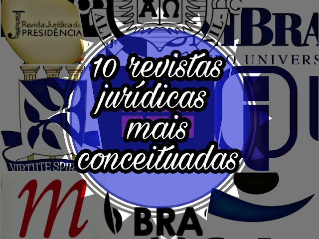 10 revistas jurídicas brasileiras mais conceituadas