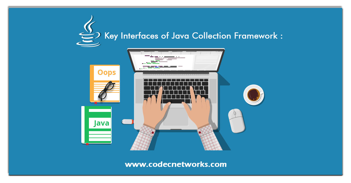 9 Key Interfaces of collection Framework