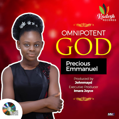Omnipotent God by Precious Emmanuel