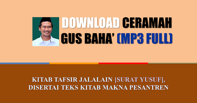 Download Tafsir Jalalain Gus Baha MP3 Surat Yusuf (111 Ayat)