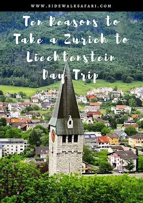 10 Reasons to take a day trip from Zurich to Liechtenstein