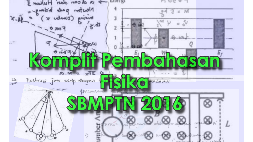 Pembahasan Fisika Pada Soal Sbmptn 2016 Kode 230 Lakonfisika Net