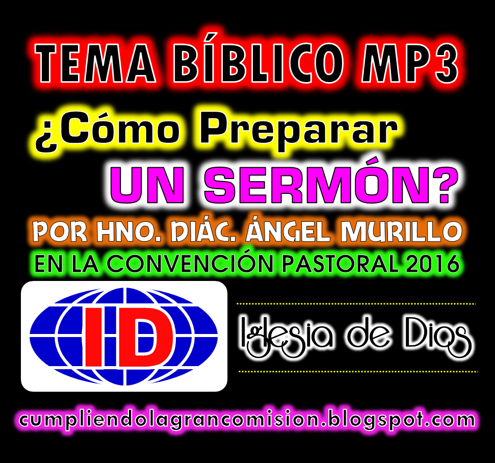 Cumpliendo La Gran Comisión ¿CÓMO PREPARAR UN SERMÓN? Tema Bíblico MP3 Cumpliendo La Gran Comisión ¿CÓMO PREPARAR UN SERMÓN? Tema Bíblico MP3