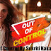 Out of Control By Sukriti Kakar Mp3 Songs Download 