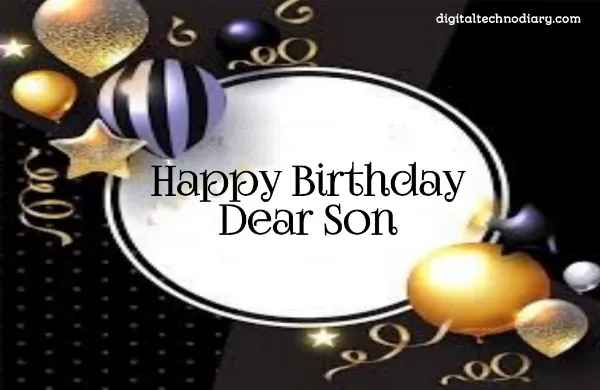 मुलाला वाढदिवसाच्या शुभेच्छा - Birthday Wishes for Son in Marathi