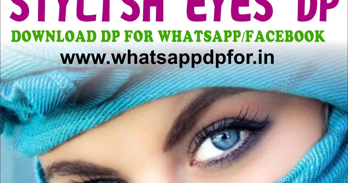 [Eyes DP] Eyes DP for FB Eyes DP for Whatsapp Beautiful Eyes DP for Facebook
