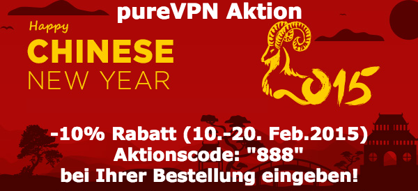  pureVPN Preis Aktion Chinesische Neujahr 2015