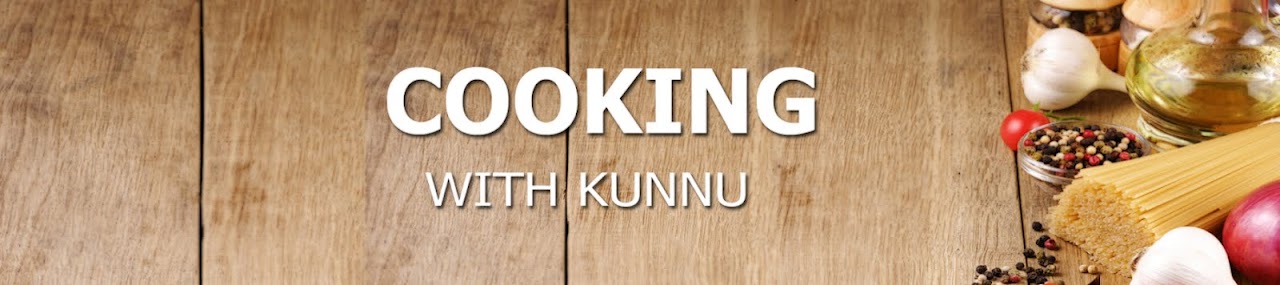 Cooking with Kunnu