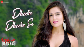 Dheere Dheere Se Lyrics in Hindi Dheere Dheere Se Lyrics in Hindi from Guns Of Banaras