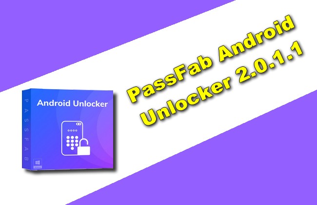 passfab android unlocker getintopc passfab android unlocker getintopc
