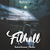 FILHAAL (Broken Dreams) Remix- Rahul Kumar / Refrix