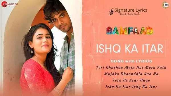 इश्क का इतर Ishq Ka Itar Lyrics - Vishal Mishra | Bamfaad