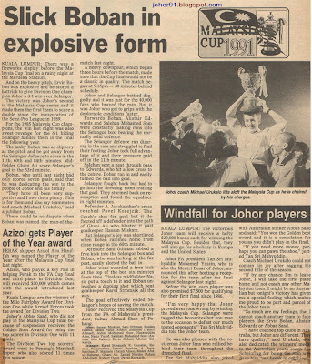 Johor - Juara 1991 Liga Semi-Pro Div 1 & Piala Malaysia: Slick Boban in