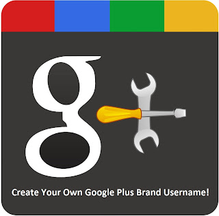 Create your own Google Plus brand username