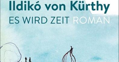 Alexas Bücherwelt: Ildiko von Kürthy - Es wird Zeit