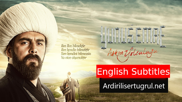 Yunus Emre Series With English Subtitles