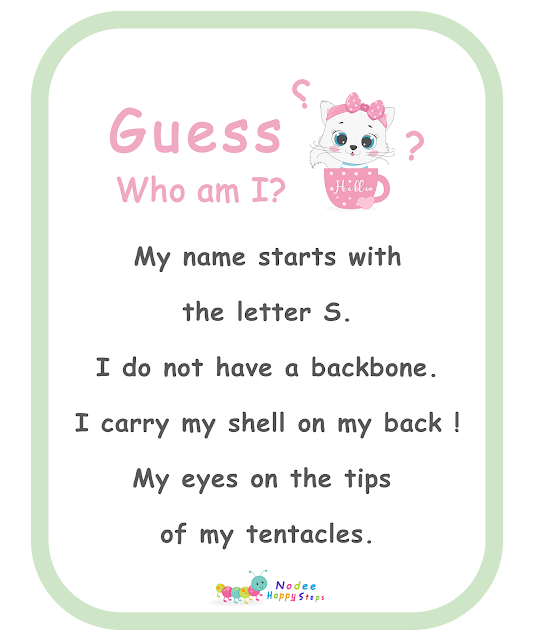 Guessing for Kids -  Who am I? - I am a Snail