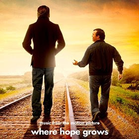 Where Hope Grows Soundtrack