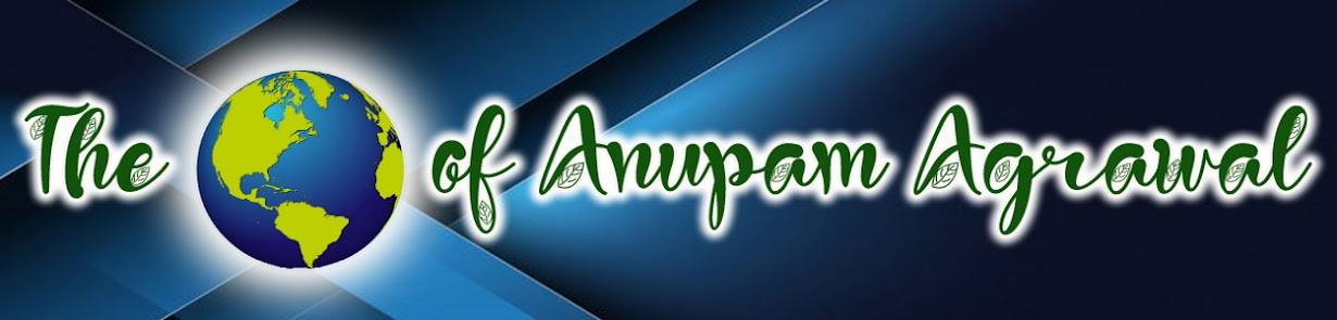 The World of Anupam Agrawal
