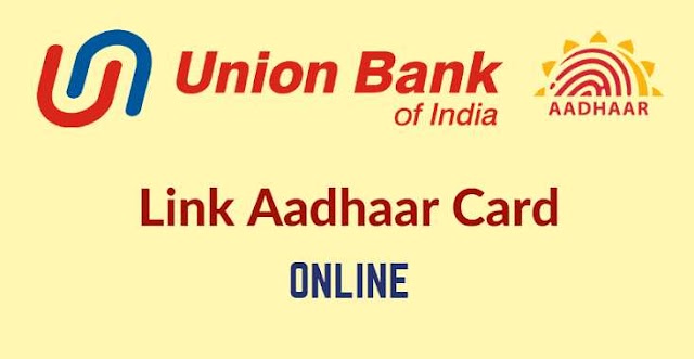 Union Bank Me Aadhaar link kase kare 
