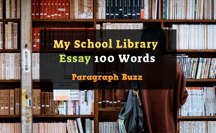 my school library essay 100 words