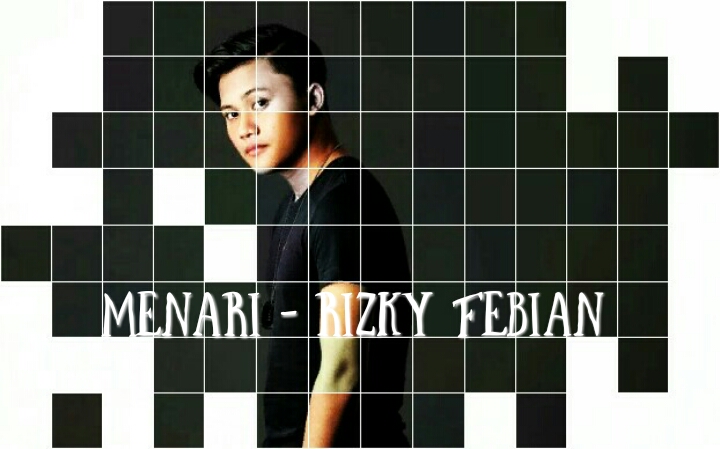 Lirik Lagu Menari - Rizky Febian - Kiky Lirik | Musik dan Lirik Lagu