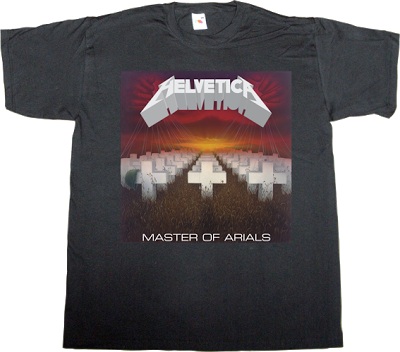 helvetica typography typeface arial metallica heavy metal t-shirt ephemeral-t-shirts