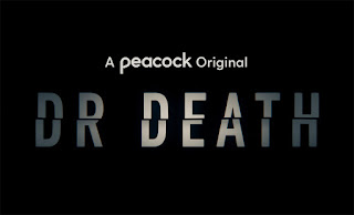 Dr. Death 2021 on Peacock: Release Date, Trailer, Starring and more