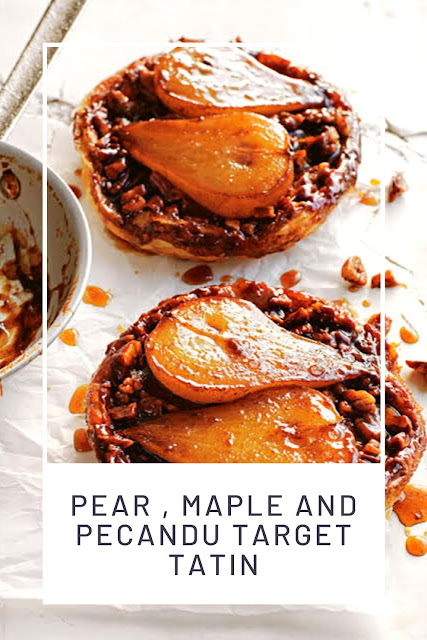 PEAR, MAPLE AND PECAN TARTE TATIN PEAR, MAPLE AND PECAN TARTE TATIN