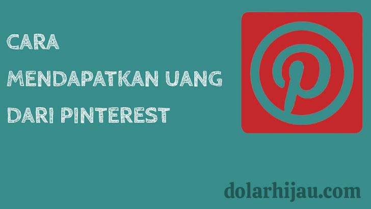 cara mendapatkan uang dari pinterest