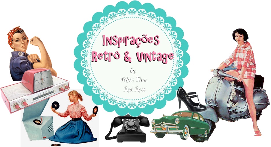 Inspirações Retrô & Vintage